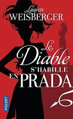 Le diable shabille en Prada 9782266150149, Livres, Lauren Weisberger, Verzenden