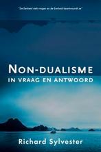 Non-dualisme in vraag en antwoord 9789088401701, Verzenden, Richard Sylvester