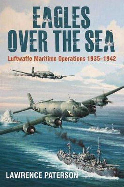 Eagles over the Sea Luftwaffe Maritime Operations 1939 1942, Boeken, Overige Boeken, Gelezen, Verzenden