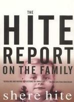 Hite Report on the Family: Growing up under Patriarchy By, Boeken, Verzenden, Zo goed als nieuw, Shere Hite