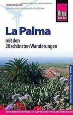 Reise Know-How La Palma mit den 20 schönsten Wanderungen..., Verzenden