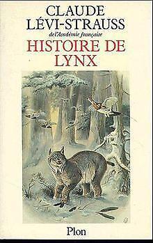 Histoire de lynx  Claude Lévi-Strauss  Book, Livres, Livres Autre, Envoi