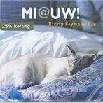 Mi@uw! - Een ode aan de kat 8719900016241, Verzenden, Kirsty Seymour- Ure