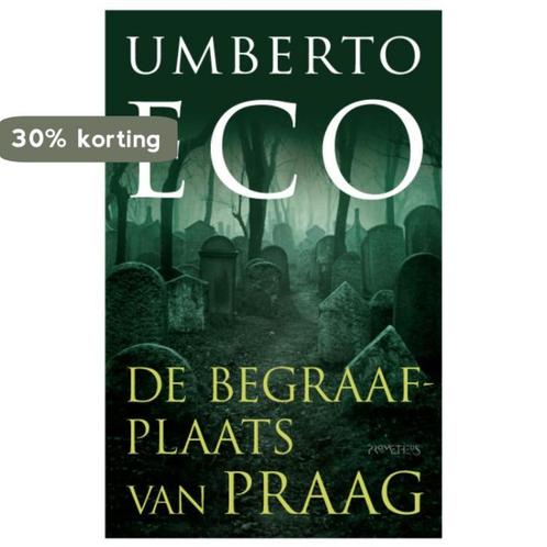 Begraafplaats Van Praag Pap. 9789044617320 Umberto Eco, Livres, Romans, Envoi