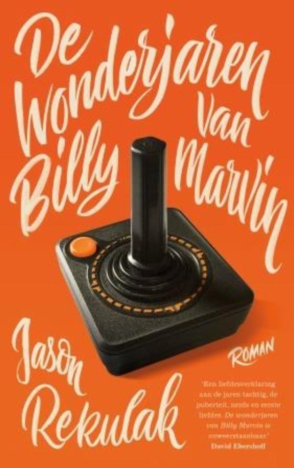 De wonderjaren van Billy Marvin (9789024574032), Boeken, Romans, Nieuw, Verzenden