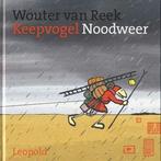 Noodweer / Keepvogel 9789025846077 Wouter van Reek, Verzenden, Gelezen, Wouter van Reek
