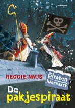 De pakjespiraat / De piraten van hiernaast 9789021675145, Verzenden, Gelezen, Reggie Naus