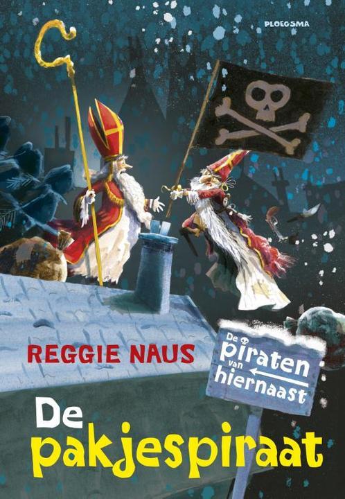 De pakjespiraat / De piraten van hiernaast 9789021675145, Boeken, Kinderboeken | Jeugd | onder 10 jaar, Gelezen, Verzenden