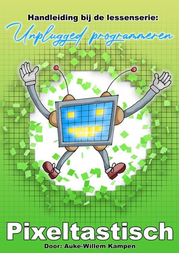 Pixeltastisch 9789403605333 Auke-Willem Kampen, Boeken, Schoolboeken, Zo goed als nieuw, Verzenden