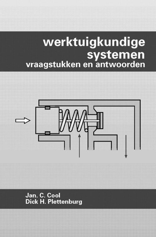 Werktuigkundige systemen Vraagstukken en antwoorden /, Boeken, Techniek, Gelezen, Verzenden