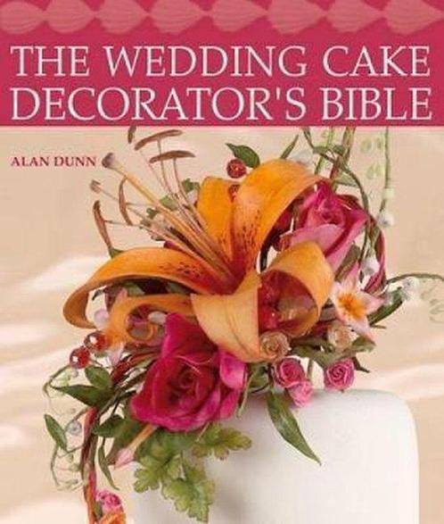 Wedding Cake Decorators Bible 9780715329856, Livres, Livres Autre, Envoi