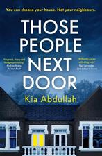 Those People Next Door 9780008433680 Kia Abdullah, Boeken, Verzenden, Zo goed als nieuw, Kia Abdullah