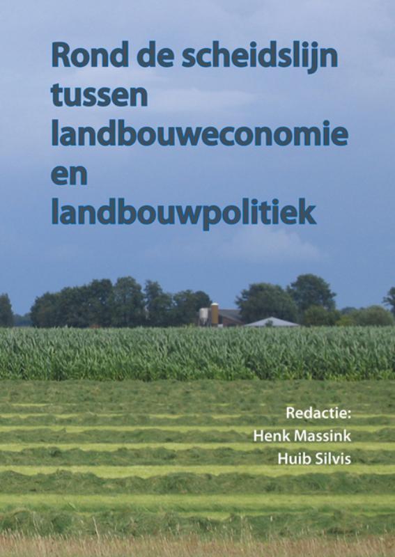 Rond de scheidslijn van landbouweconomie en landbouwpolitiek, Livres, Science, Envoi