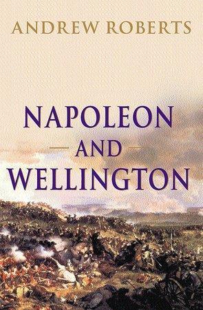 Napoleon and Wellington, Livres, Langue | Anglais, Envoi
