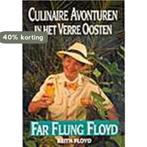 Culinaire avonturen in het verre oosten 9789062919970, Boeken, Verzenden, Zo goed als nieuw, K. Floyd