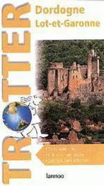 Dordogne - Lot et Garonne / Trotter 9789020940763, Boeken, Verzenden, Gelezen