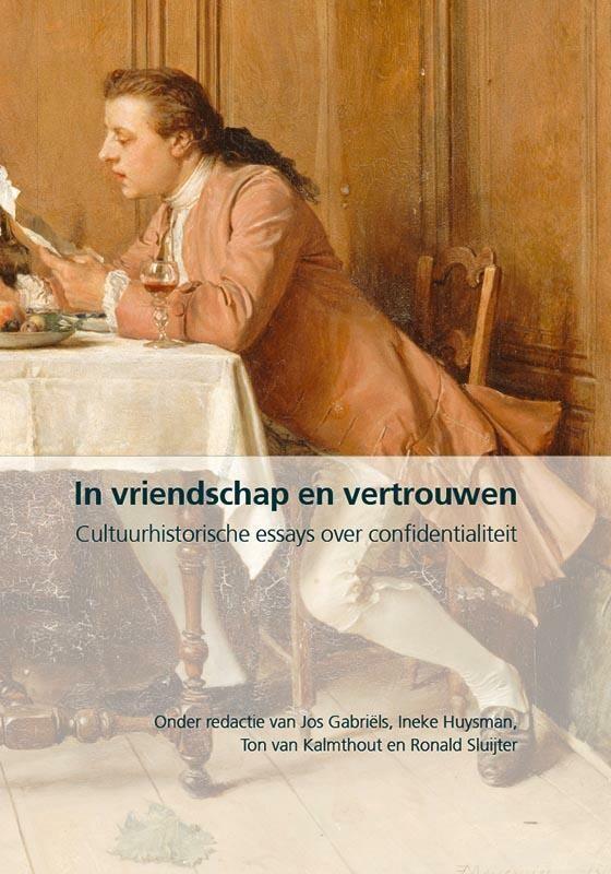 In vriendschap en vertrouwen 9789087044787, Boeken, Politiek en Maatschappij, Zo goed als nieuw, Verzenden