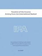 Taxation Of The Income Arising From The International, International Fiscal Association (Ifa), Verzenden