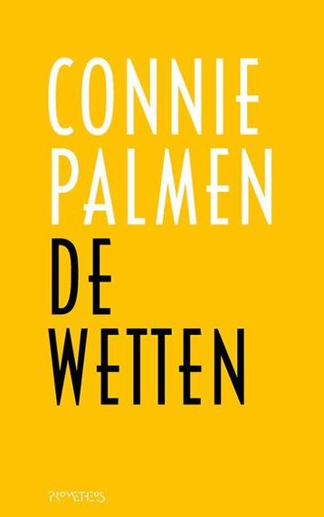 De wetten 9789044645774 Connie Palmen, Verzenden, Gelezen, Connie Palmen