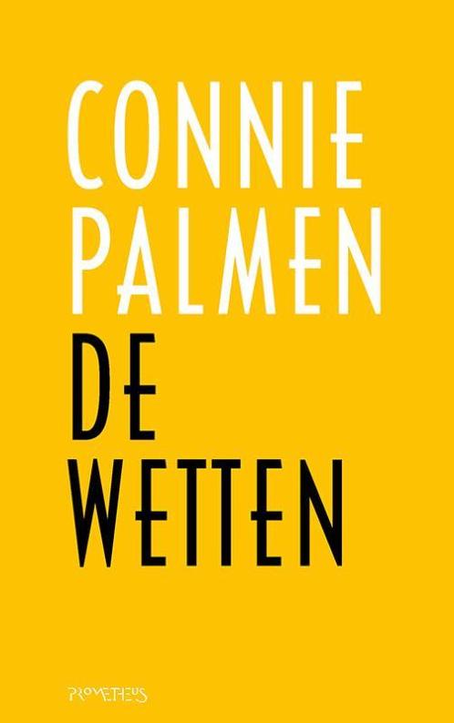 De wetten 9789044645774 Connie Palmen, Boeken, Romans, Gelezen, Verzenden