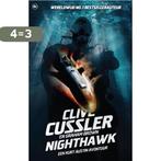 Nighthawk 9789044362503 Clive Cussler, Boeken, Verzenden, Gelezen, Clive Cussler