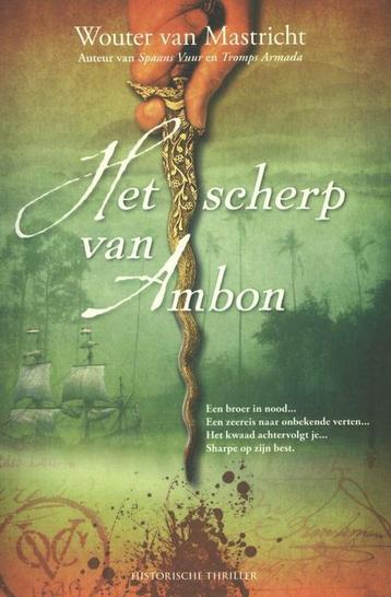 Het scherp van ambon - Wouter van Mastricht - 9789045201788