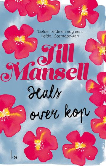 Hals over kop 9789024580200 Jill Mansell, Verzenden, Jill Mansell