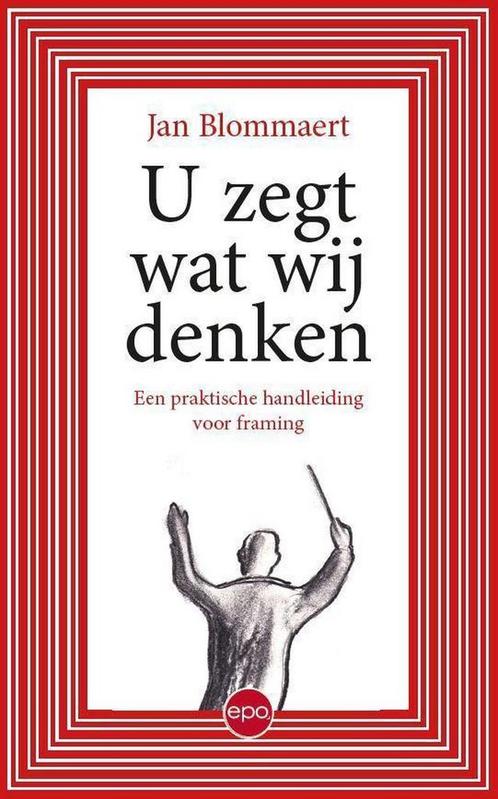 U zegt wat wij denken 9789462671683 Jan Blommaert, Boeken, Politiek en Maatschappij, Zo goed als nieuw, Verzenden