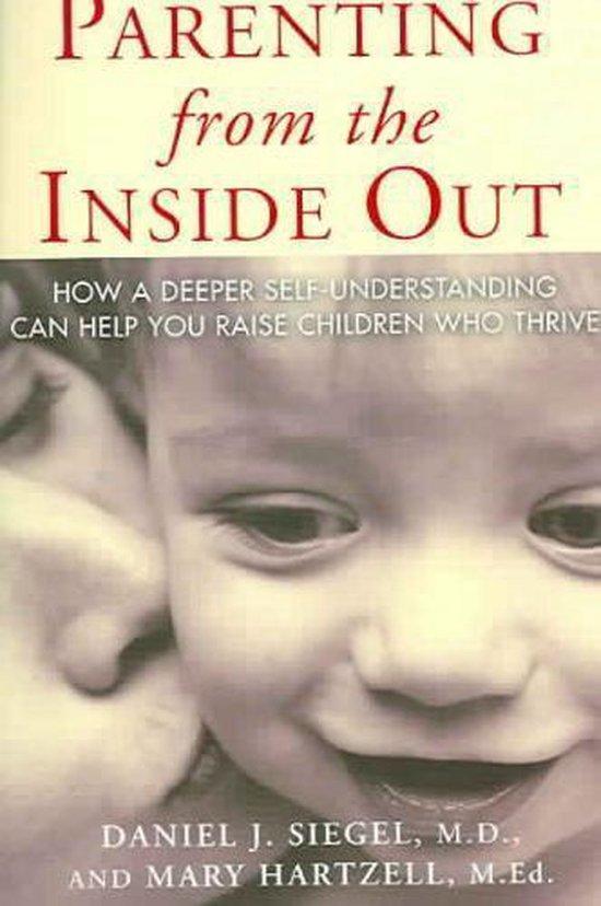Parenting From The Inside Out 9781585422951 Daniel J., Livres, Langue | Anglais, Envoi