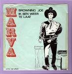 Marva Mollet – Browning Joe / Ik Ben Weer Te Laat (1-7-Viny, Ophalen of Verzenden