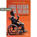 Laag vliegen de helden 9789401474368 Paolo Bouman, Boeken, Verzenden, Zo goed als nieuw, Paolo Bouman