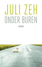 Onder buren (9789026361456, Juli Zeh), Boeken, Verzenden, Nieuw