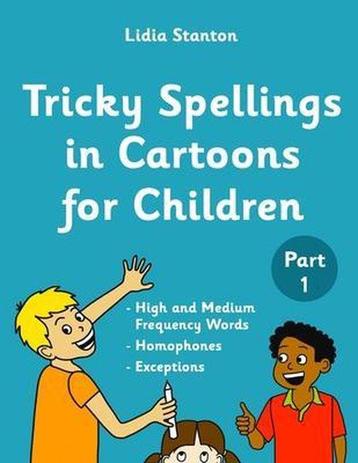 Tricky Spellings in Cartoons for Children 9781975718732, Verzenden, Lidia Stanton
