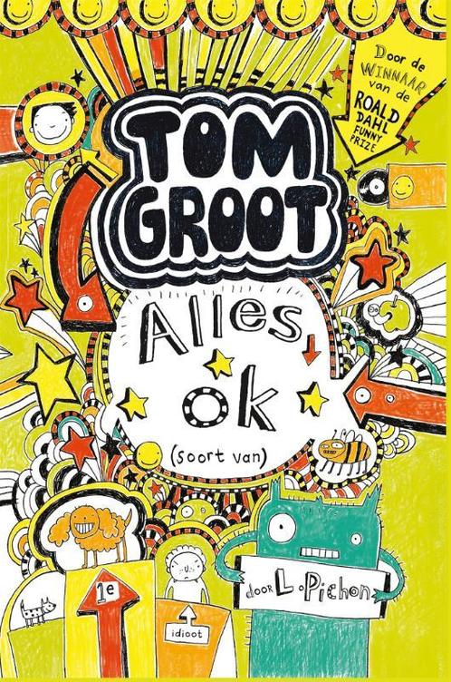 Alles ok (soort van) / Tom Groot / 3 9789025750435, Livres, Livres pour enfants | Jeunesse | 10 à 12 ans, Envoi