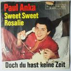 Paul Anka - Sweet sweet Rosalie / Doch du hast keine Zeit..., Pop, Gebruikt, 7 inch, Single