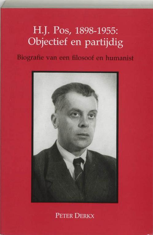 H J Pos 1898-1955 objectief en partijdig 9789065503930, Livres, Histoire mondiale, Envoi