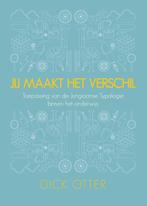 Jij maakt het verschil 9789059727427 Dick Otter, Verzenden, Zo goed als nieuw, Dick Otter