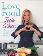 Love Food 9781910536612 Josie Gibson, Boeken, Verzenden, Gelezen, Josie Gibson