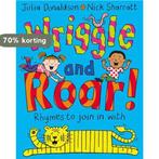 Wriggle And Roar! 9781405021661 Julia Donaldson, Boeken, Verzenden, Gelezen, Julia Donaldson