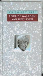 Over de waarden van het leven 9789062719150 Krishnamurti, Boeken, Verzenden, Gelezen, Krishnamurti
