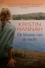De kleuren van de nacht 9789044349085 Kristin Hannah, Boeken, Verzenden, Gelezen, Kristin Hannah
