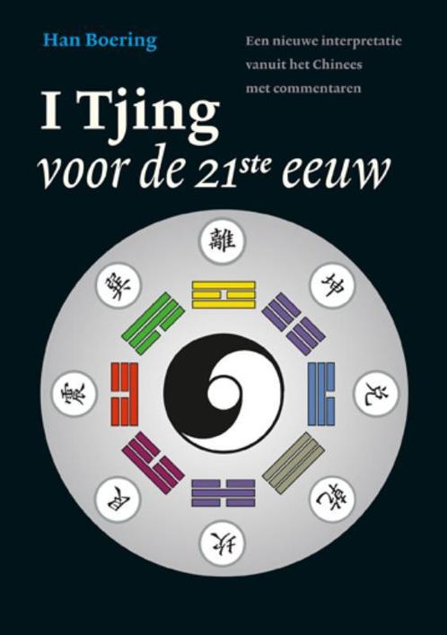 De I Tjing voor de 21ste eeuw 9789021550077, Livres, Ésotérisme & Spiritualité, Envoi