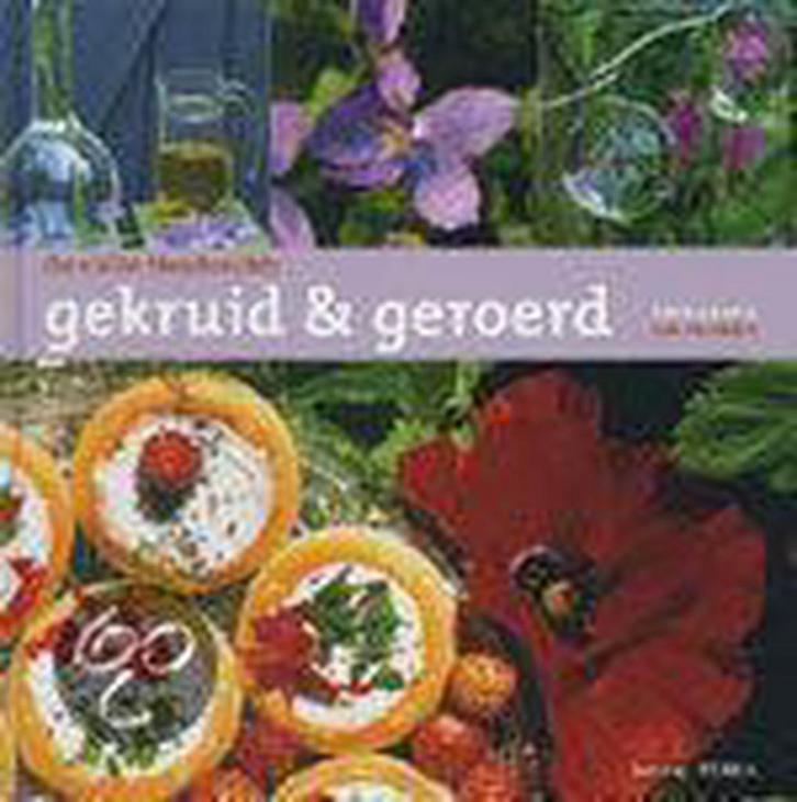 Gekruid en geroerd 9789020948462 D. Houbrechts, Boeken, Kookboeken, Zo goed als nieuw, Verzenden