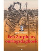 Een Zutphens oorlogsdagboek 9789078115984, Livres, Guerre & Militaire, Verzenden, Piet Dullaert