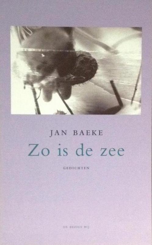 Zo Is De Zee 9789023448167 Jan Baeke, Boeken, Overige Boeken, Zo goed als nieuw, Verzenden