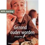 Gezond Ouder Worden 9789059510401 G. Dom, Boeken, Verzenden, Gelezen, G. Dom