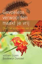 Gevoelens verwoorden maakt je vrij 9789460150777, Boeken, Verzenden, Gelezen, William Gijsen
