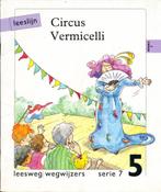 Leeslijn versie 1 wegwijzers serie 7 deel 5 Circus Vermicell, Nieuw, Verzenden