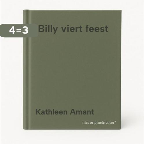 Billy viert feest 9789081800921 Kathleen Amant, Boeken, Kinderboeken | Baby's en Peuters, Zo goed als nieuw, Verzenden
