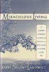 Miraculous Living - Shoni Labowitz - 9780684814445 - Hardcov